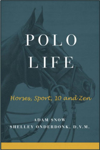 Polo Life by Adam Snow